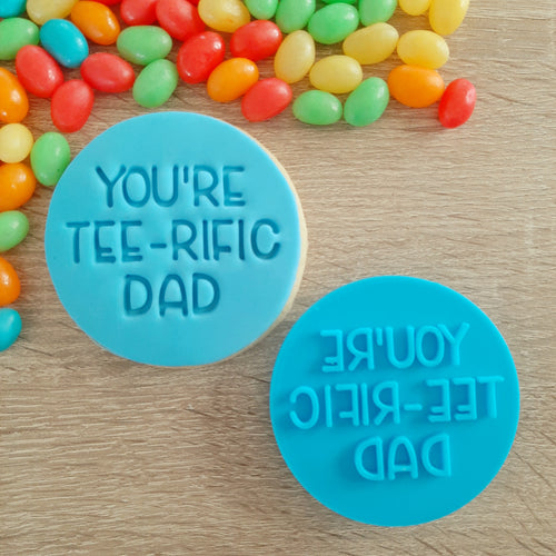 You're Tee-rific Dad Fondant Stamp