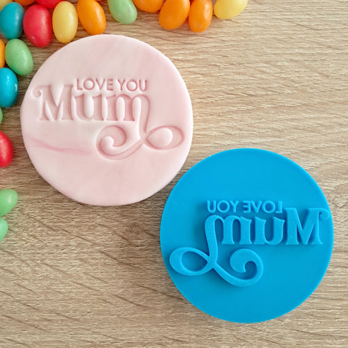 Love You Mum Fondant Stamp
